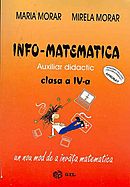 Info-matematica: auxiliar didactic, clasa a IV-a cu CD