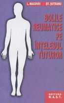 Bolile reumatice pe intelesul tuturor