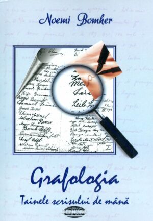 Grafologia - Tainele scrisului de mana