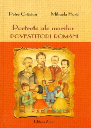 Portrete ale marilor povestitori romani