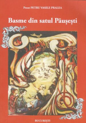 Basme din satul Pausesti