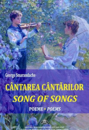 Cantarea Cantarilor. Poeme. Editie bilingva