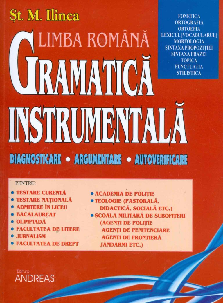 Gramatica instrumentala. Diagnosticare-Argumentare-Autoverificare