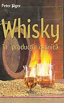 Whisky in productia casnica