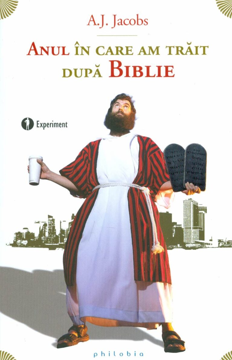 Anul in care am trait dupa Biblie