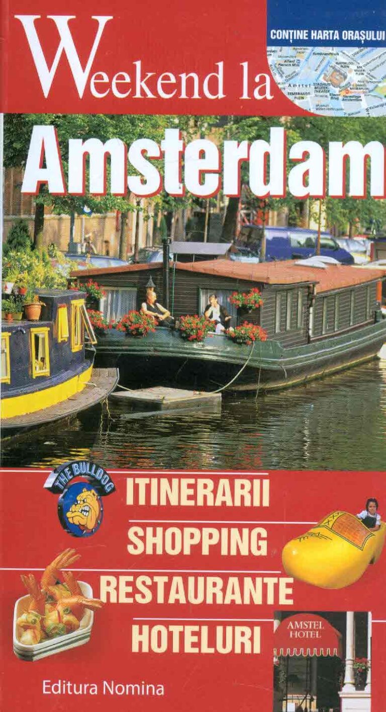 Weekend la Amsterdam - Itinerarii, shoping, restaurante, hoteluri