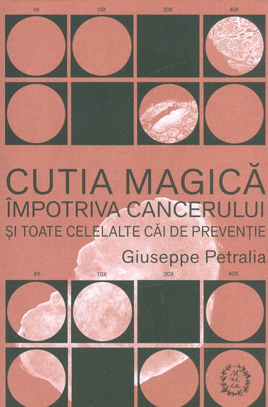 Cutia magica impotriva cancerului si toate celelelte cai de prevenire