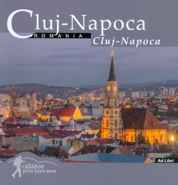 Cluj-Napoca. Editie bilingva