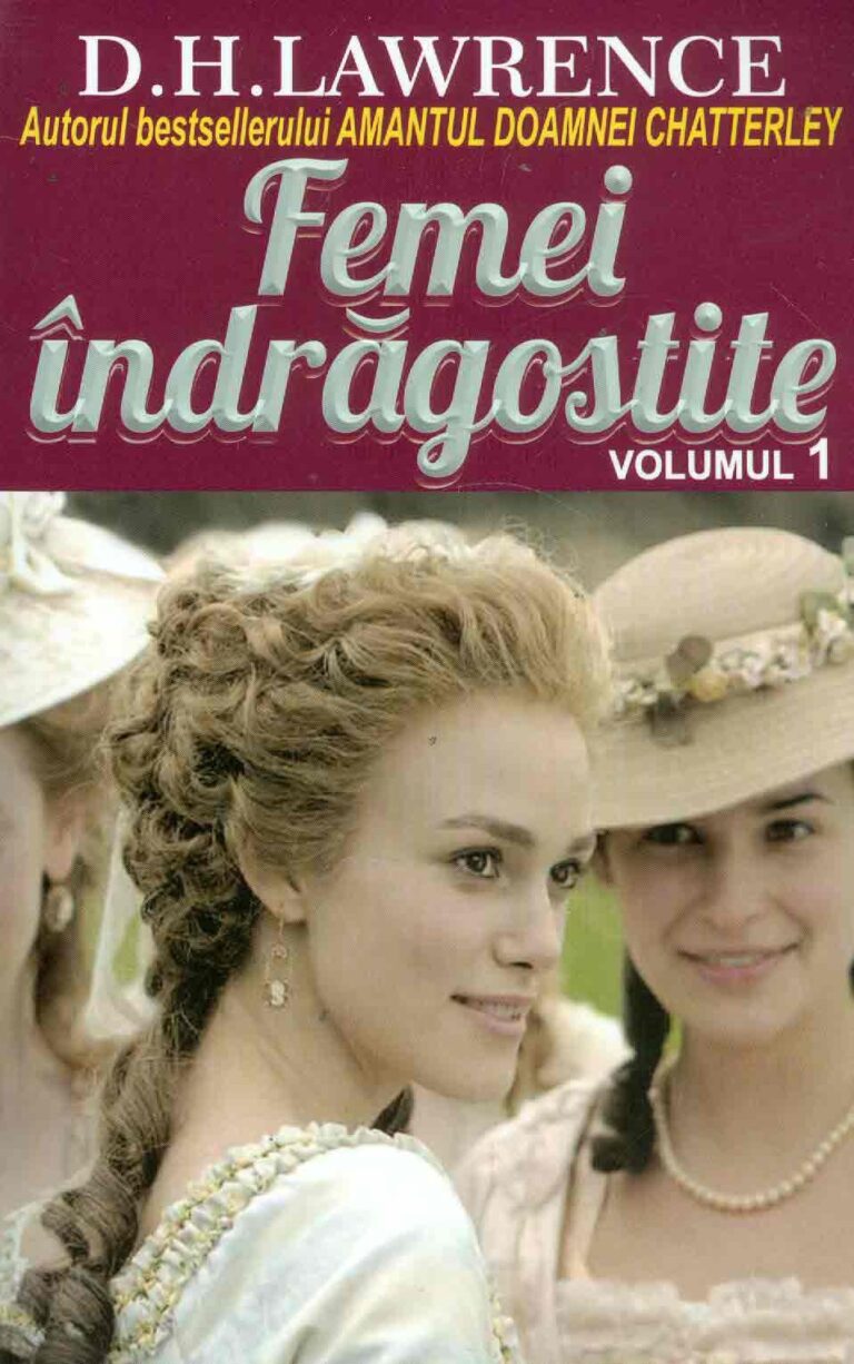 Femei indragostite, vol. I