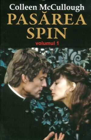 Pasarea spin, vol. I