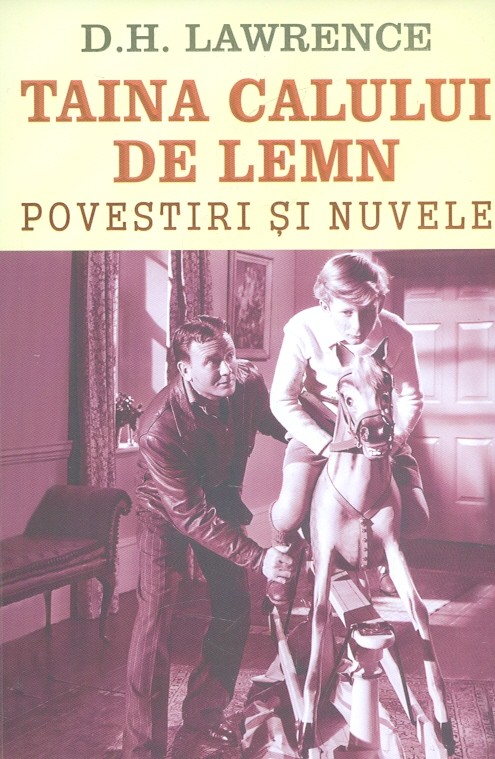 Taina calului de lemn. Povestiri si nuvele