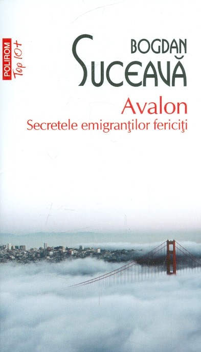Avalon. Secretele emigrantilor fericiti
