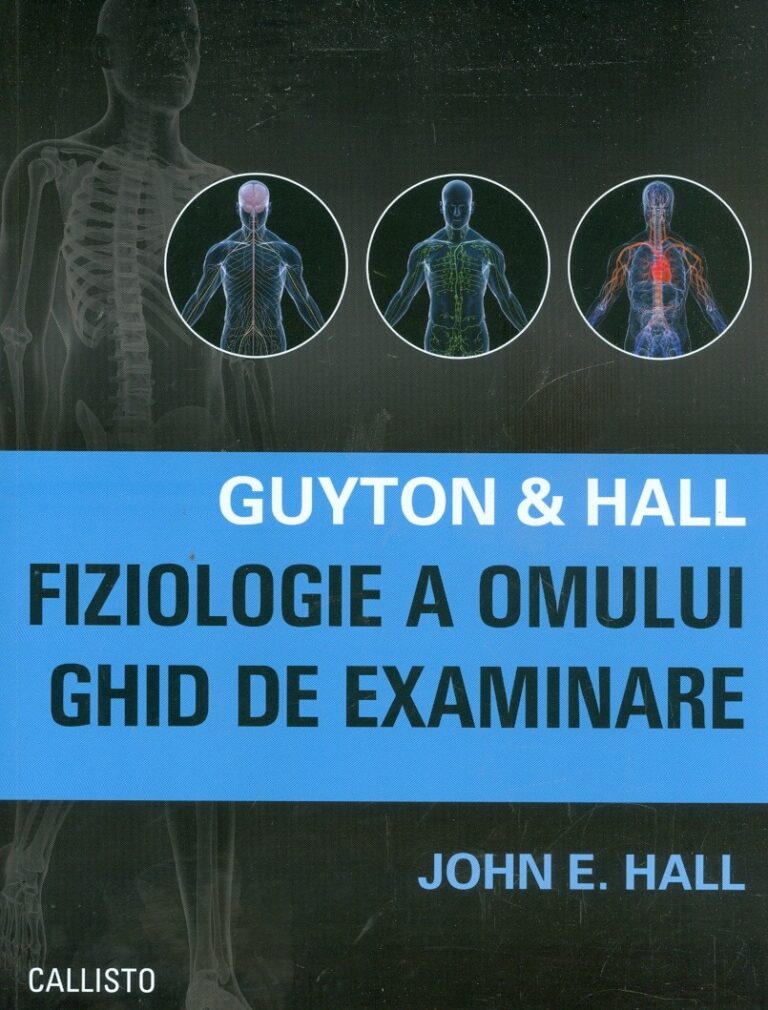 Guyton & Hall - Fiziologie a omului. Ghid de examinare