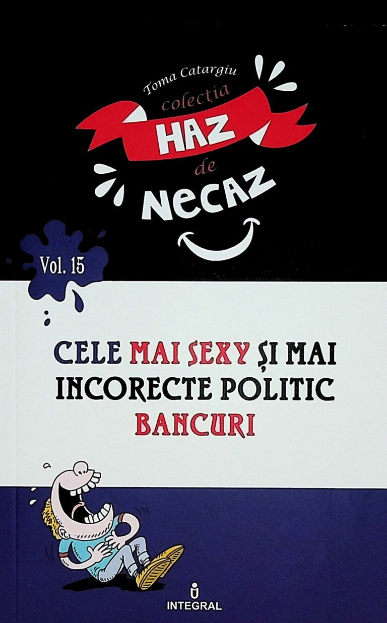 Cele mai sexy si mai incorecte politic bancuri, vol. XV