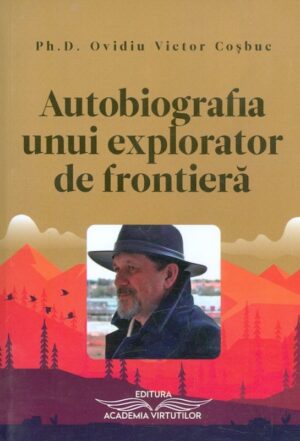 Autobiografia unui explorator de frontiera