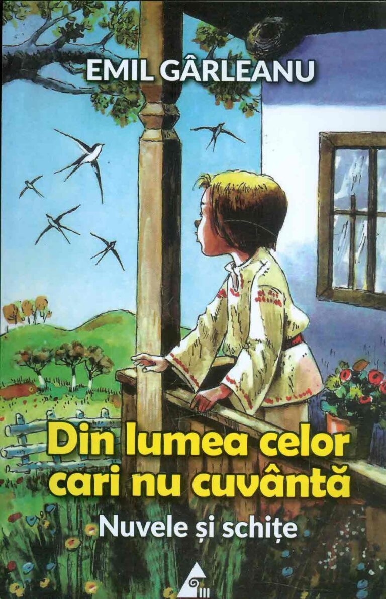 Din lumea celor care nu cuvanta. Nuvele si schite