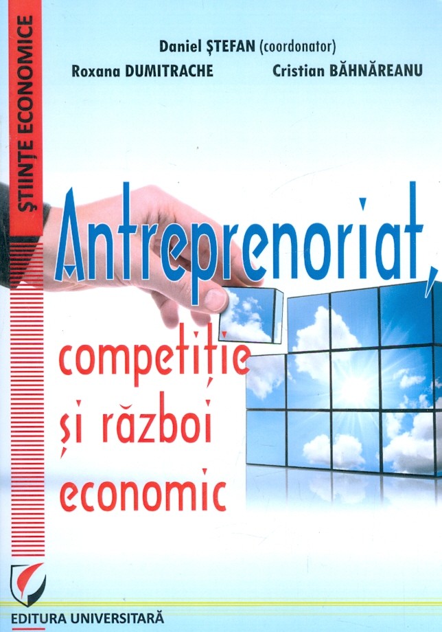 Antreprenoriat, competitie si razboi economic