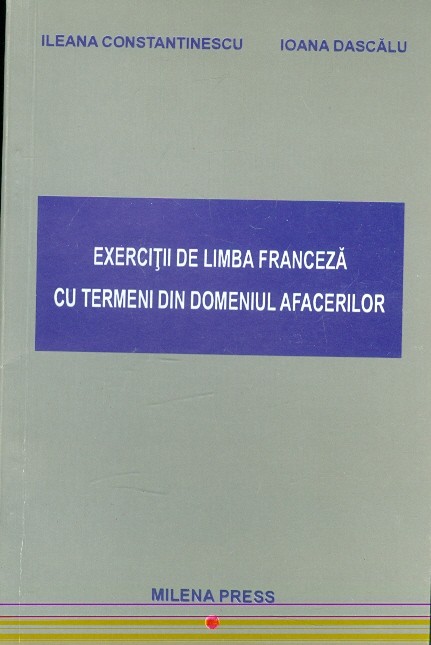 Exercitii de limba franceza cu termeni din domeniul afacerilor