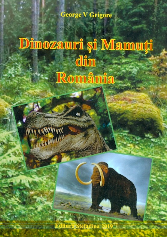 Dinozauri si mamuti din Romania