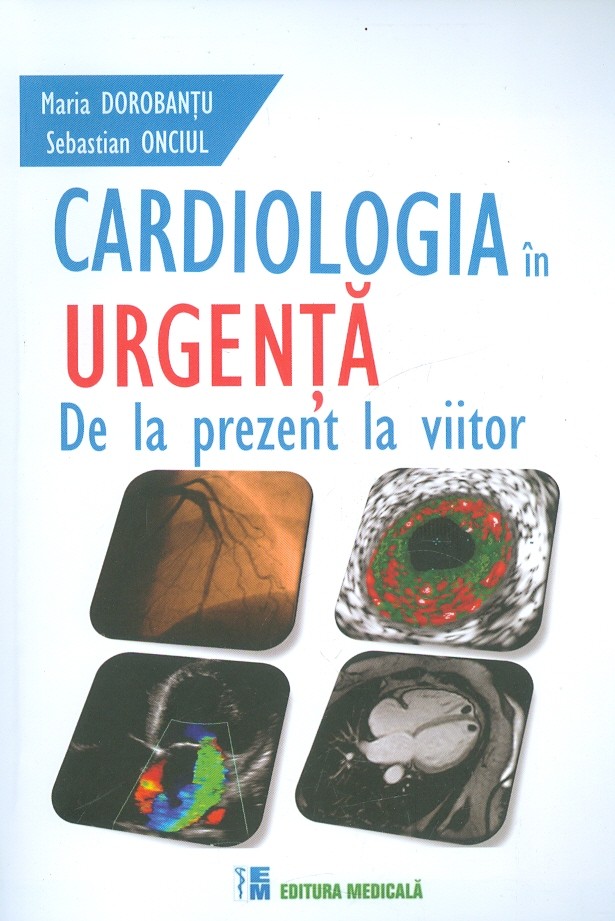 Cardiologia in urgenta. De la prezent la viitor