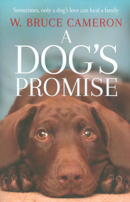 A Dog`s Promise