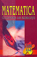 Matematica: culegere de exercitii, clasa a IV-a