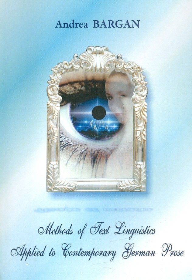 Methods of Text Linquistics Applied to Contemporary German Prose