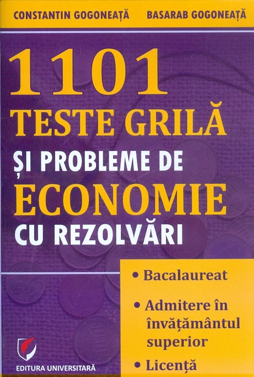 1101 teste grila si probleme de economie cu rezolvari