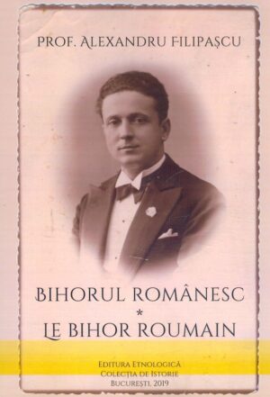 Bihorul romanesc. Editie bilingva