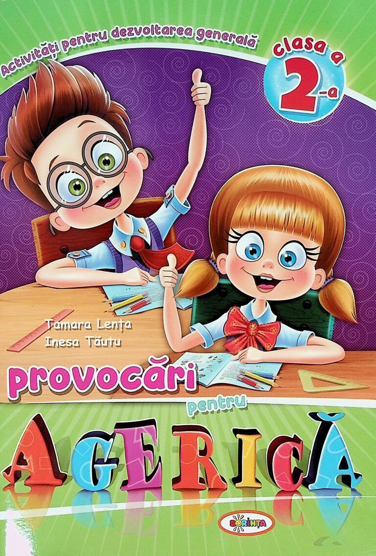 Provocari pentru Agerica, clasa a II-a - Activitati pentru dezvoltarea generala