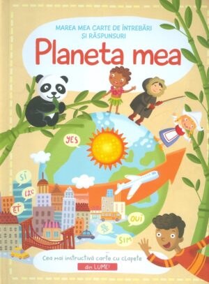 Planeta mea - Marea mea carte de intrebari si raspunsuri