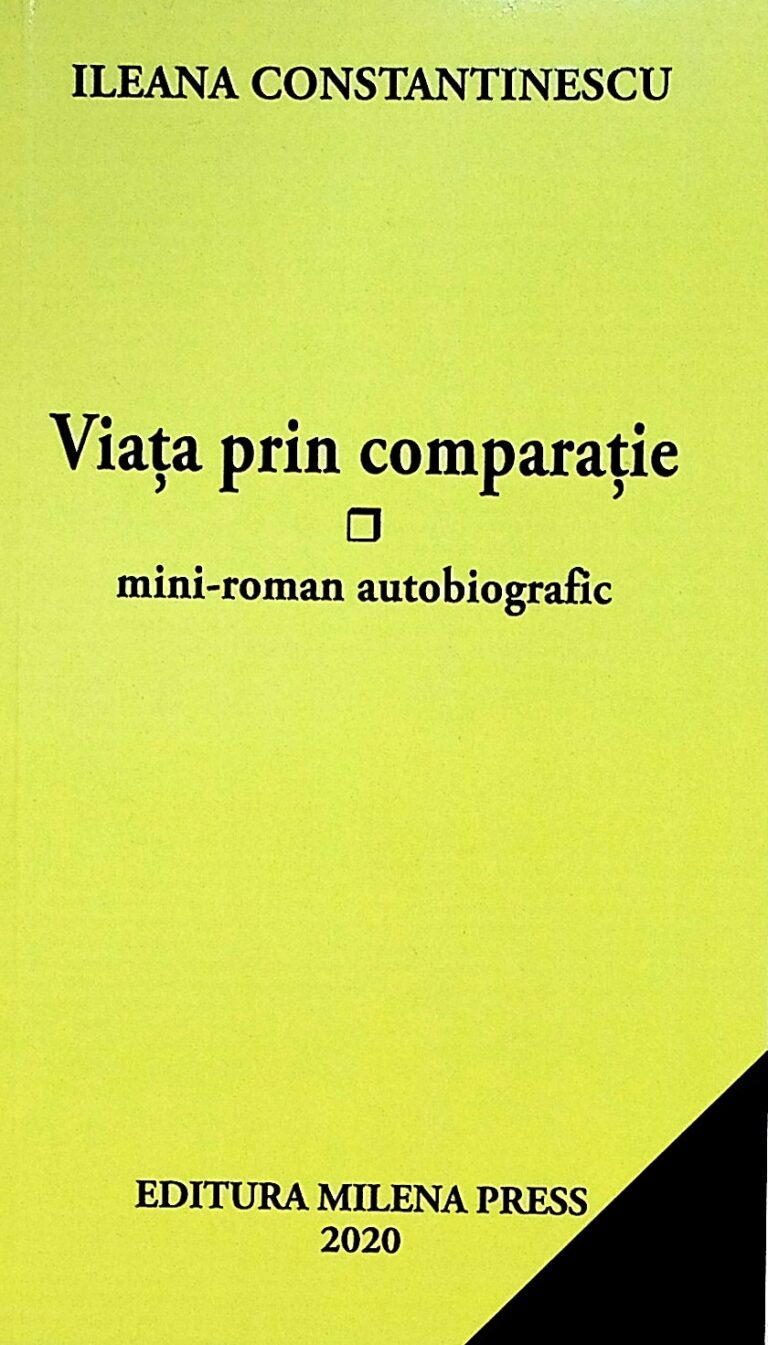 Viata prin comparatie. Mini-roman autobiografic
