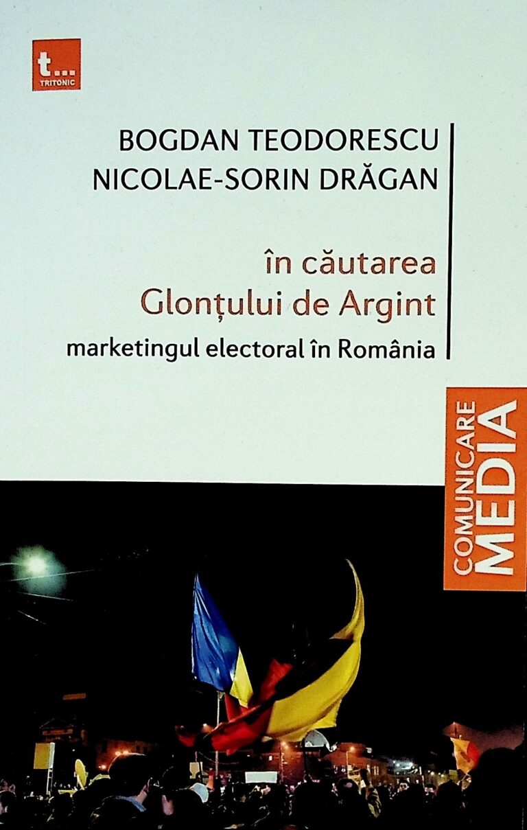 In cautarea Glontului de Argint. Marketingul electoral in Romania