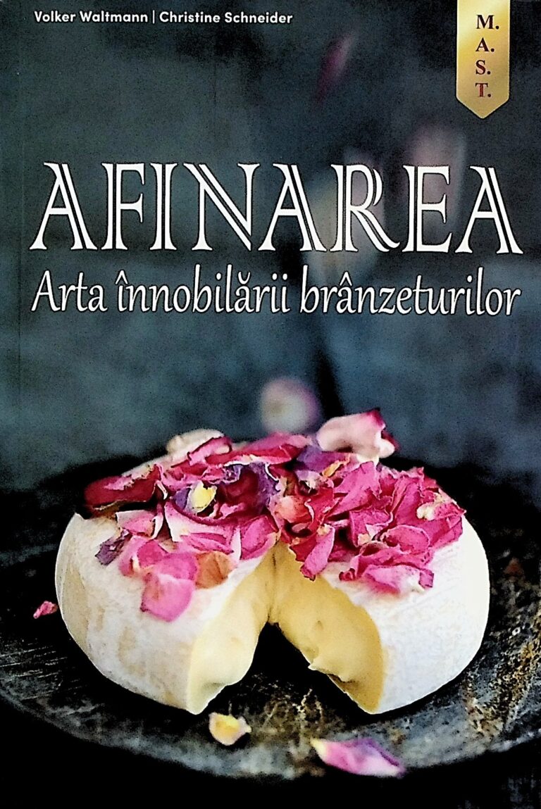 Afinarea. Arta inobilarii branzeturilor