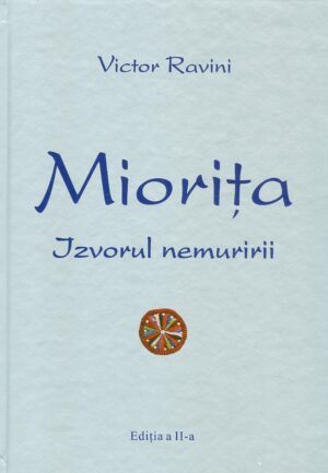 Miorita. Izvorul nemuririi