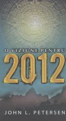 O viziune pentru 2012