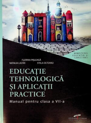 Educatie tehnologica si aplicatii practice, clasa a VII-a