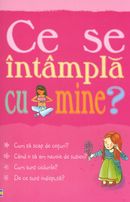 Ce se intampla cu mine?