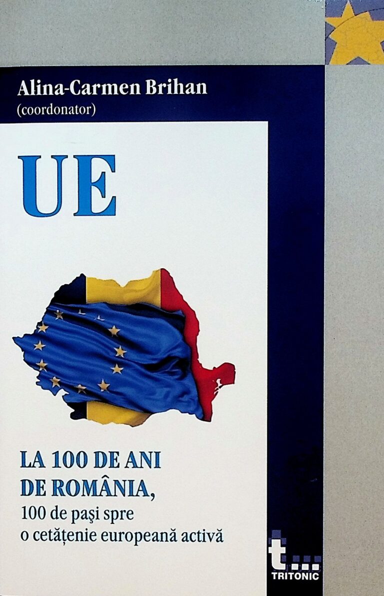 UE la 100 de ani de Romania, 100 de pasi spre o cetatenie europeana activa