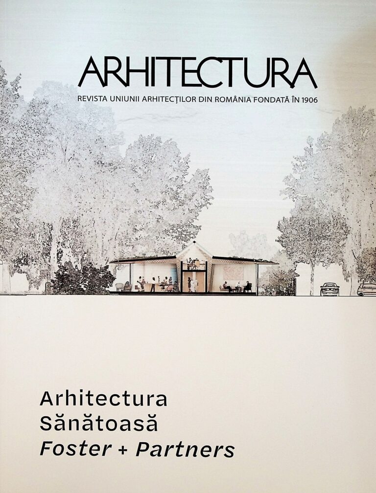 Arhitectura, nr.6/2020 - Arhitectura sanatoasa. Foster + Partners