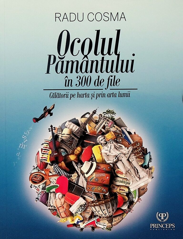 Ocolul Pamantului in 300 de file. Calatorii pe harta si prin arta lumii
