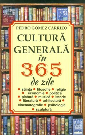 Cultura generala in 365 de zile