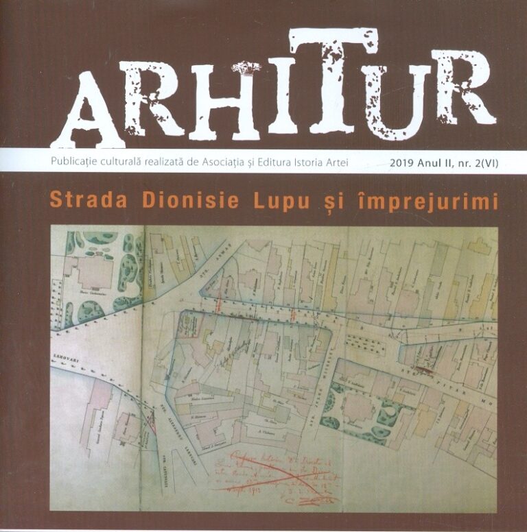 Arhitur, nr.2 (VI), anul II - Strada Dionisie Lupu si imprejurimi