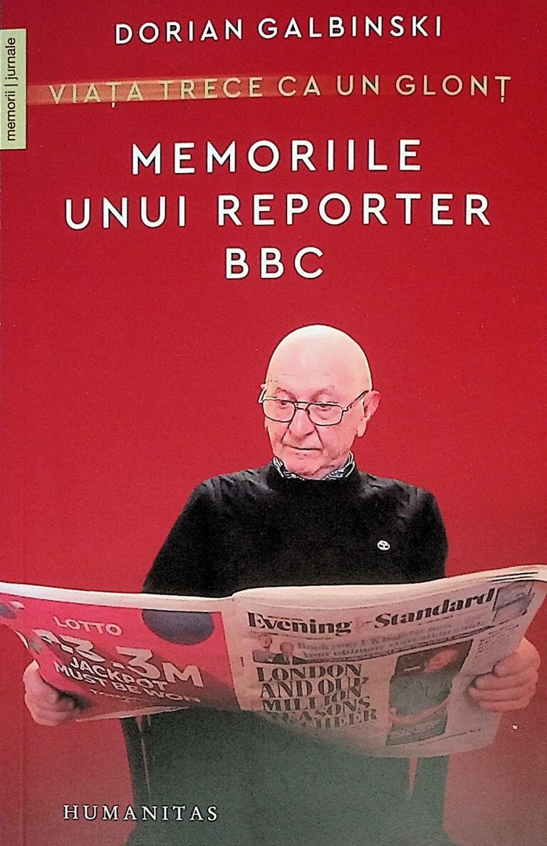 Viata trece ca un glont. Memoriile unui reporter BBC