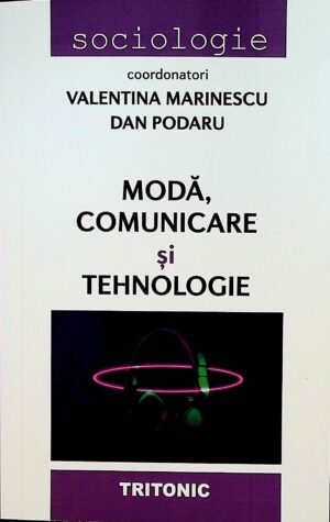 Moda,Comunicare si Tehnologie