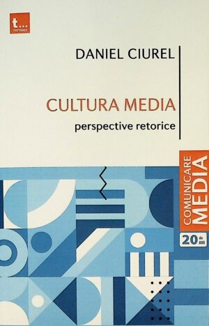 Cultura media. Perspective retorice