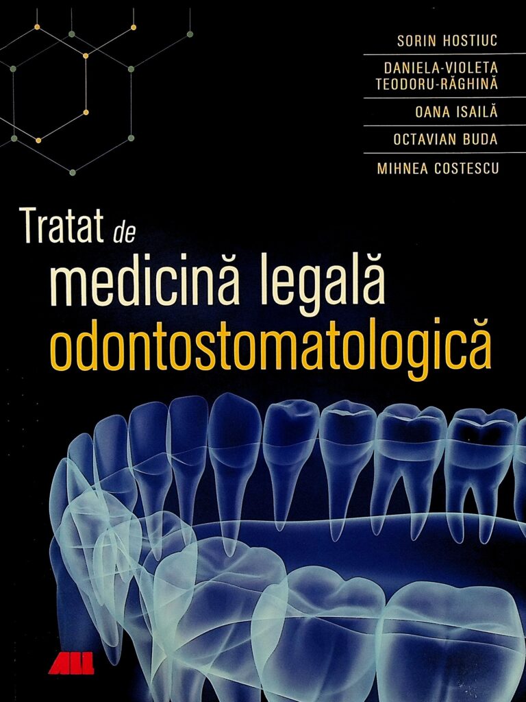 Tratat de medicina legala odontostomatologica