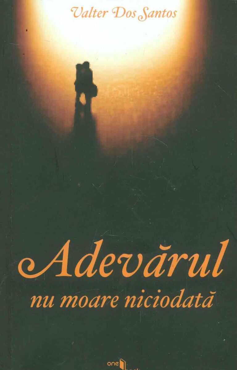 Adevarul nu moare niciodata