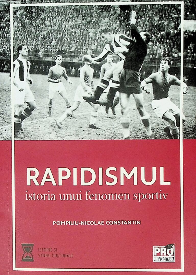 Rapidismul. Istoria unui fenomen sportiv