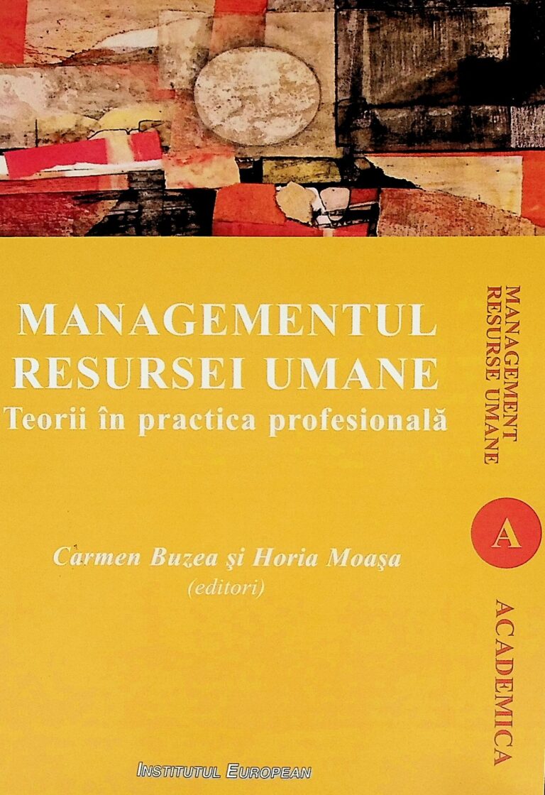 Managementul resursei umane. Teorii in practica profesionala
